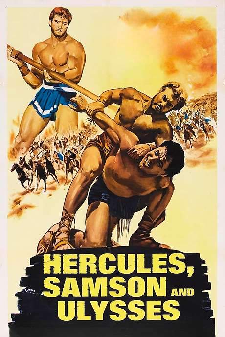 Hercules, Samson & Ulysses
